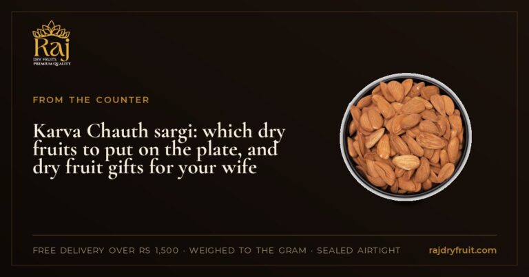 Karva Chauth sargi: which dry fruits to put on the plate, and dry fruit gifts for your wife
