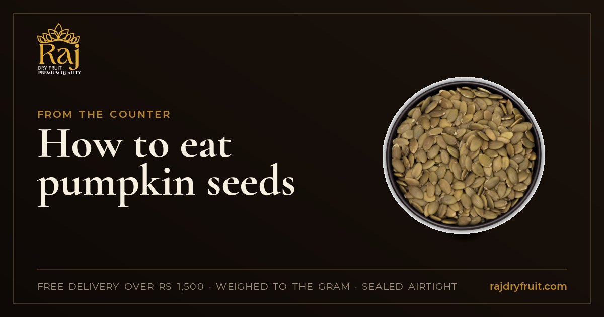 How to eat pumpkin seeds: raw or roasted, how much a day, and what kaddu ke beej actually give you