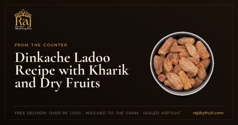 Dinkache ladoo: the Maharashtrian gond laddoo, with the dry fruits and quantities