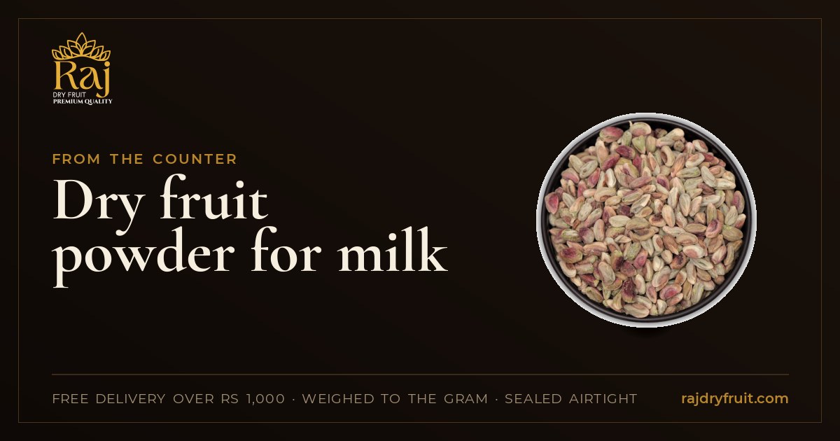 Dry fruit powder for milk: a badam pista milk masala you can make at home