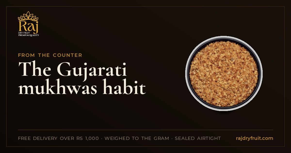 The Gujarati mukhwas habit: what goes into a good after-meal mix, and how to make one at home