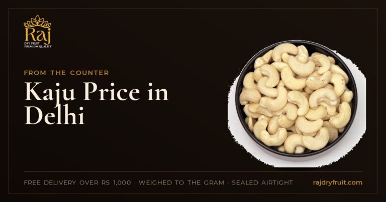 Kaju Price in Delhi: Which Grade Delhi Buys, and What Khari Baoli Rates Leave Out