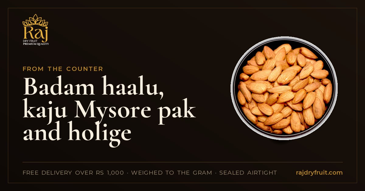 Badam haalu, kaju Mysore pak and holige: the nuts in Karnataka’s festive kitchen