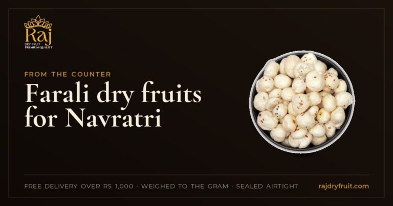 Farali dry fruits for Navratri: what Gujarati homes eat on the fast, and how much to keep for nine days