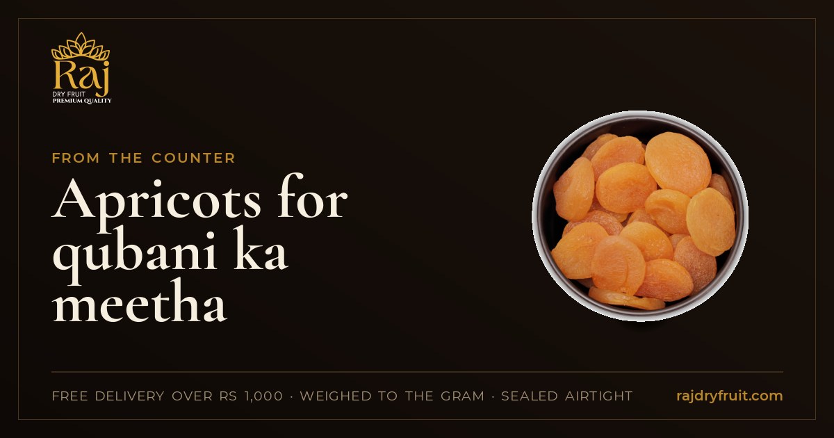 Apricots for qubani ka meetha: the traditional kind, the Turkish kind, and what changes
